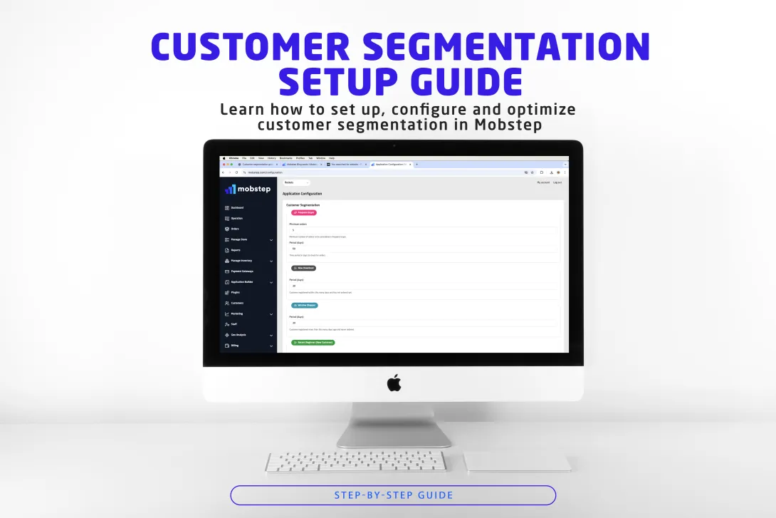 Mobstep Customer Segmentation Guide